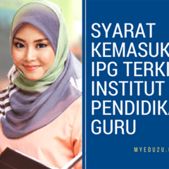 Syarat Kemasukan IPG Terkini Institut Pendidikan Guru